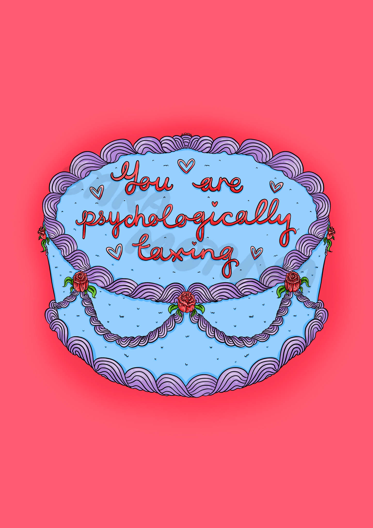 you are psychologically taxing