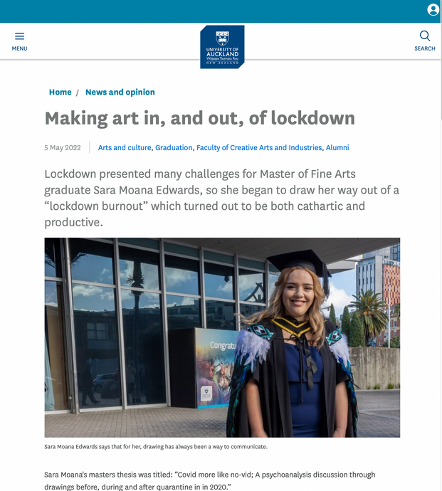 Interview for University of Auckland piece 'Making art in, and out, of lockdown' written by Margo White (May 2022)