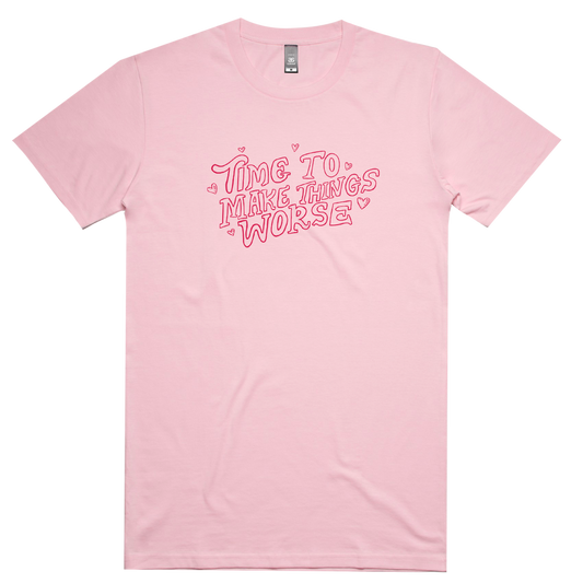 time to make things worse