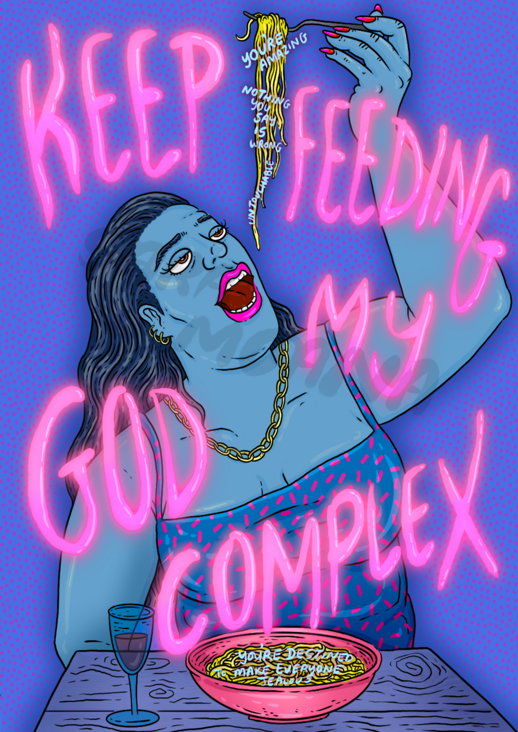 keep feeding my god complex
