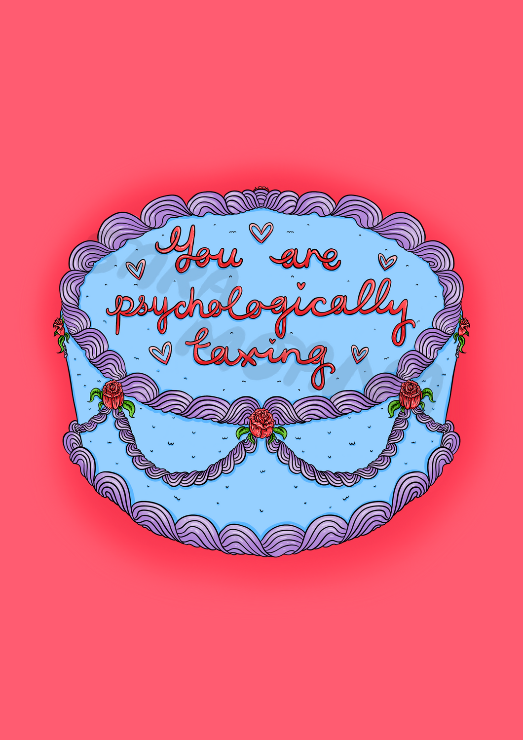 you are psychologically taxing